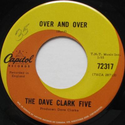 7inch Record DAVE CLARK FIVE  Over And Over 72317 Capitol Records 1965 Canada Rock Used