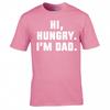 Funny Dad Joke Hi Hungry Im Dad T Shirt