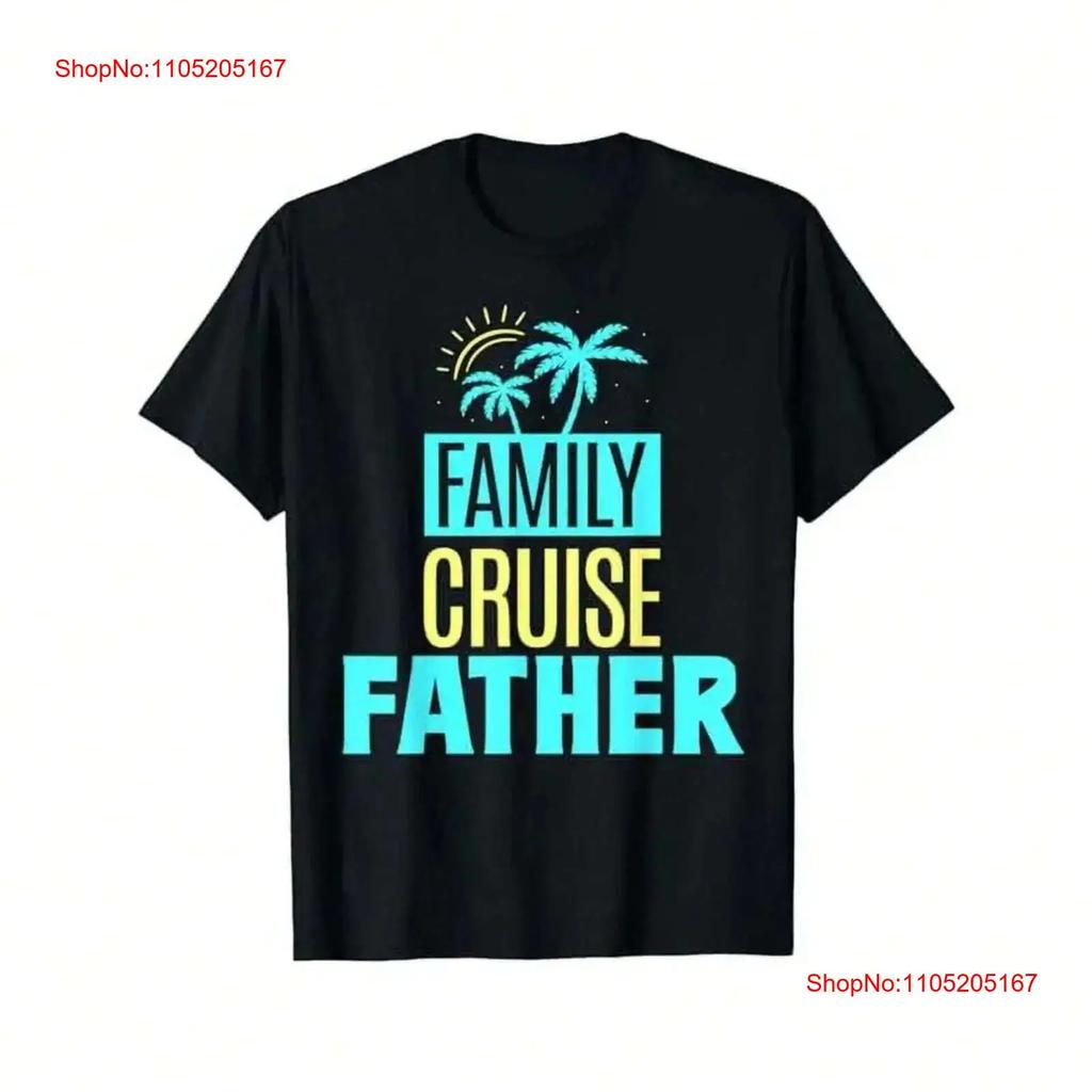 Family Cruise Father Ship Travel Vacation Dad Daddy Papa T Shirt Vintage Designer Clothes Unisex Soft Streetwear
