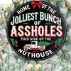 One piece of aluminum Christmas sign, "The Happiest Asshole Family" holiday wall decoration for home, kitchen, garden, garage