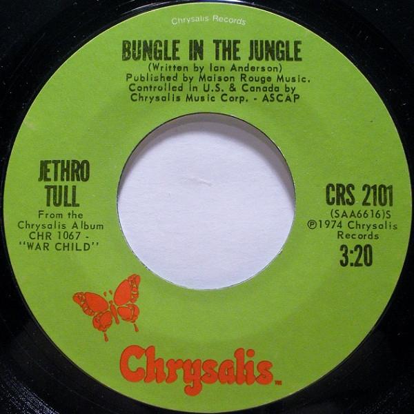 

7inch Record JETHRO TULL - Bungle In The Jungle CRS2101 Chrysalis 1974 US Rock Used