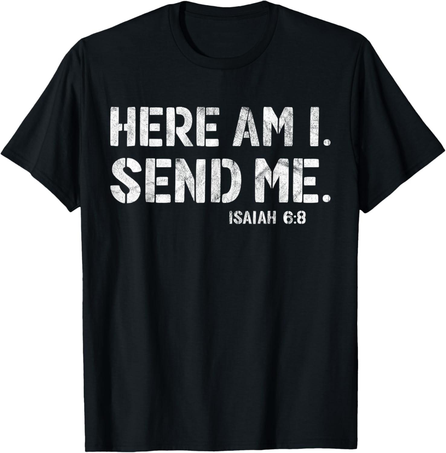 Vintage Here Am I Send Me Mission Team Missionary Trip T-Shirt Mens Womens Tees Top unisex T-Shirt Mens Womens Tees Top 4XL