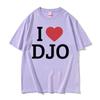 I Heart DJO Graphic Print Tee Shirt Unisex Women Fashion Hip Hop Short Sleeve Tshirt Oversized Cozy 100 Cotton T Shirt Streetwear