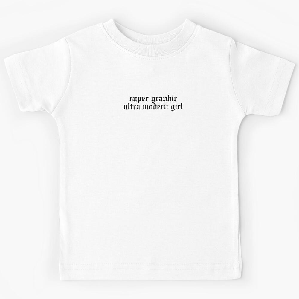 Super Graphic Ultra Modern Girl Gothic Old English Kids T-Shirt 160
