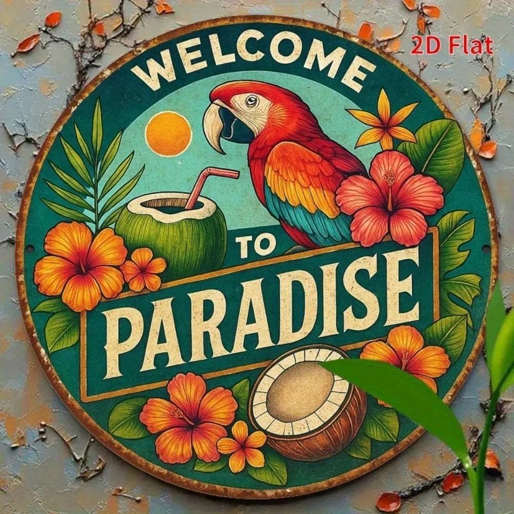 Welcome To Paradise Vintage Teal Metal Sign with Red Macaw and Tropical Flowers Decor