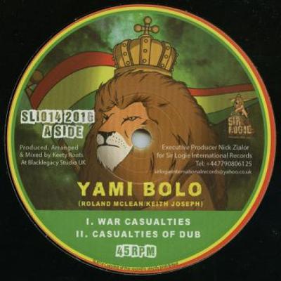 10-Zoll Schallplatte YAMI BOLO / KEETY ROOTS - Kriegsopfer; Dub / Dub Of Perdit SLI014 Sir Logie Int. 2016 UK Reggae, Ska & Dub