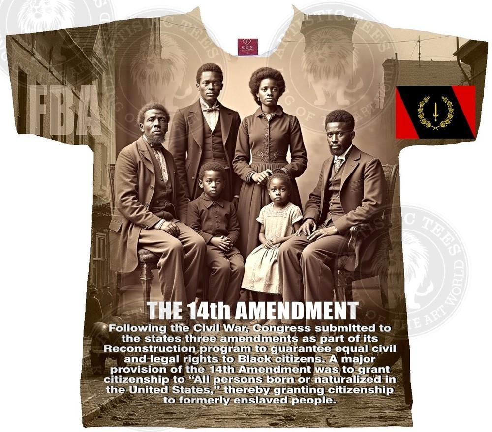 14th Amendment T-shirt. Foundational Black American T-Shirt. FBA shirt Unisex T-Shirt XL