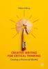 The Creative Writing for Critical Thinking : Creating a Discoursal Identity Book