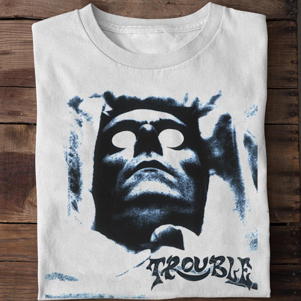 TROUBLE Simple Mind Condition White T Shirt All Size S-5Xl Unisex T-Shirt