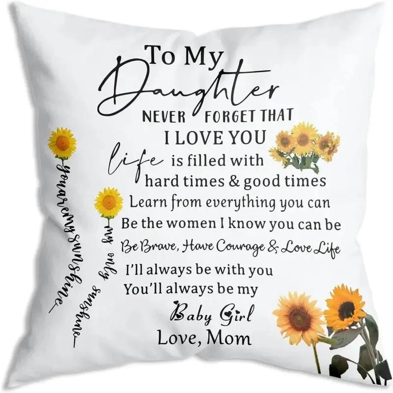 Sunflower message printed pillowcase bedroom living room sofa home decoration gift for my daughter letter cushion cover
