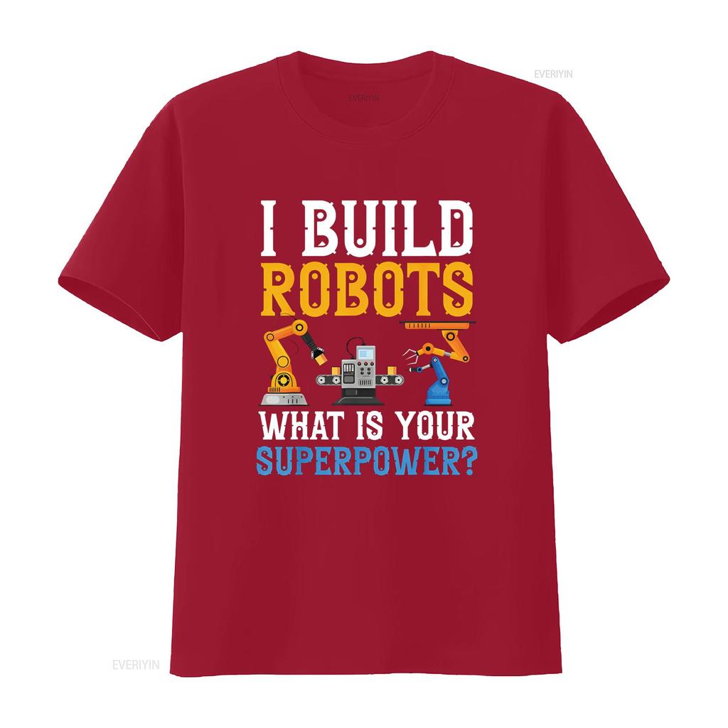 Ich baue Roboter Was ist deine Superkraft Robotik-Ingenieur T-Shirt vintage gewaschen Designerkleidung Grafik Unisex Weiche Mode