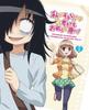 It's Not My Fault That I'm Not Popular! Vol. 2 [Blu-ray]