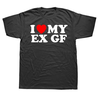 Unisex I Heart My Ex GF I Love My Ex Girlfriend T Shirts Graphic Streetwear Short Sleeve Birthday Gifts Summer Style T-shirt Unisex