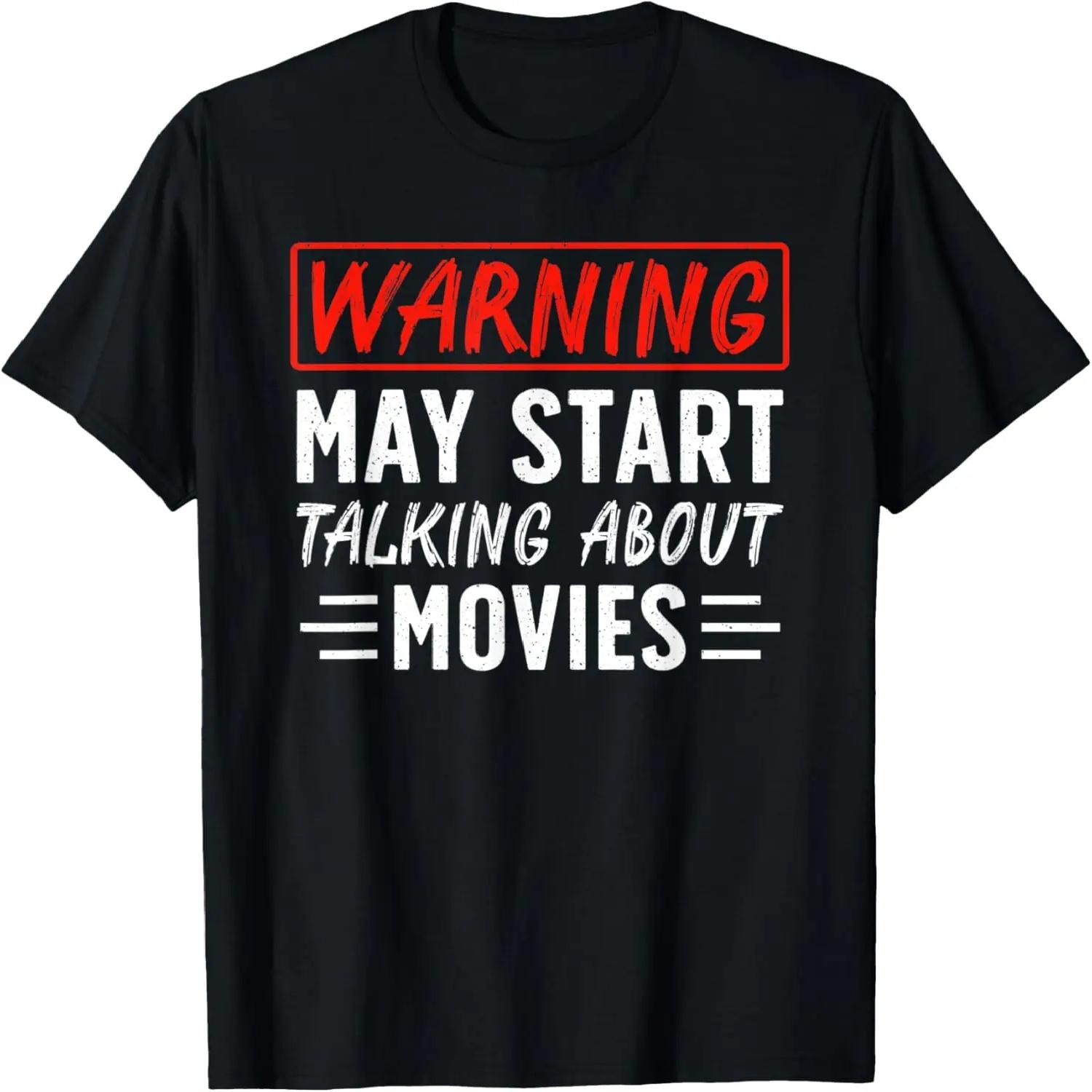 Warning May Start Talking About Movies Funny Movie Critic T-Shirt S