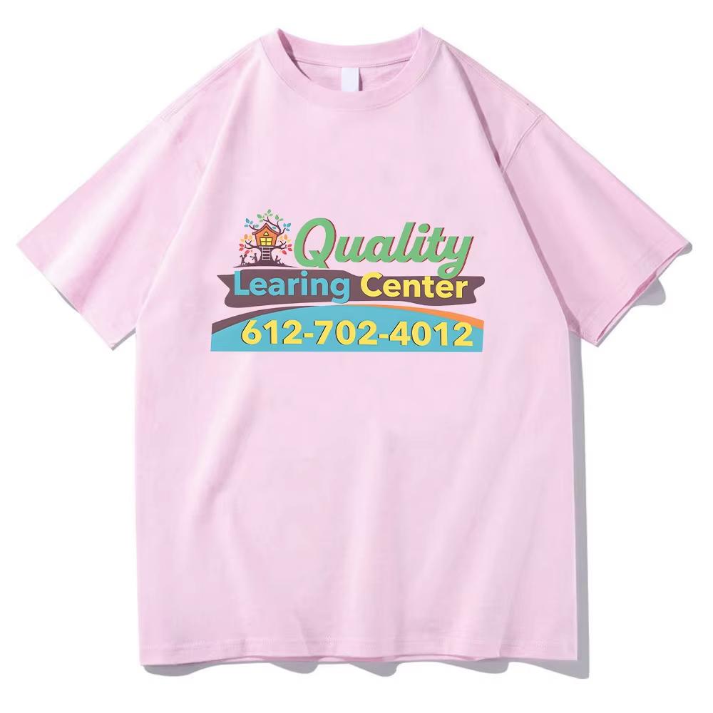 Quality Learing Center T Shirts Humor Graphic Classic TShirt Men Women Cotton Top Round Neck Short Sleeve Comfortable top