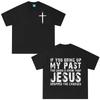 Jesus Hat Die Anklage Fallen Gelassen Christlicher Glaube Mode Print T-Shirt Herren Damen Vintage T-Shirt Locker Lässig Baumwolle Übergroße T-Shirts