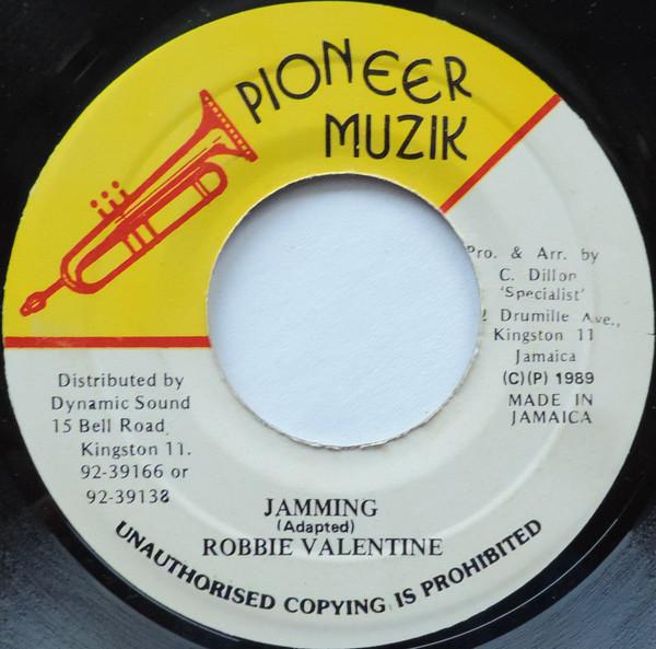 

7inch Record ROBBIE VALENTINE Jamming NONE Pioneer Muzik 1989 Jamaica Reggae Ska Dub Used