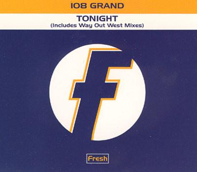 

12inch Record 108 GRAND - Tonight FRSHT50 Fresh 1996 UK Dance & Electronica Used