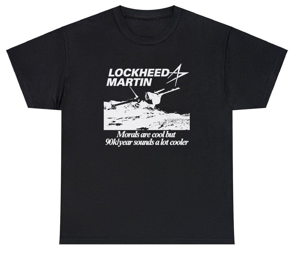 Футболка Lockheed Martin Смешная Инженер Мораль Этика Война Деньги Мем Подарок Футболка Унисекс S