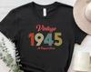 Vintage 1945 All Original Parts Birthday Shirt, Retro Birthday T-Shirt, 77th Birthday Shirt, Birthday Gift For Women, Funny Birthday Tee
