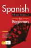 Kniha Spanish Short Stories for Beginners : Learn Spanish by Reading and Improve Your Vocabulary