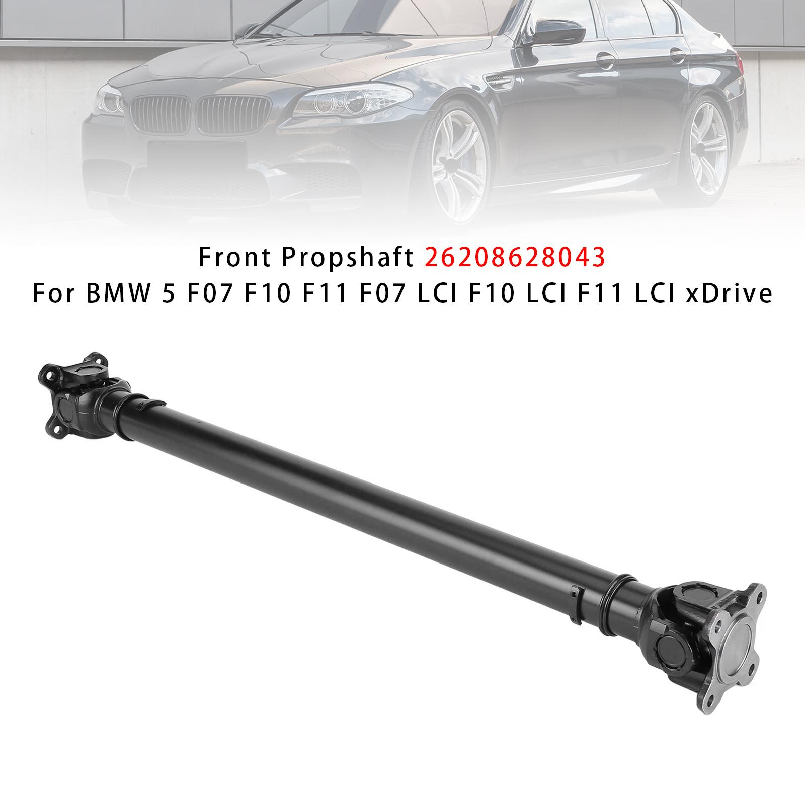 

Front Propshaft 26208628043 For BMW 5 F07 F10 F11 F07 F10 F11 LCI xDrive
