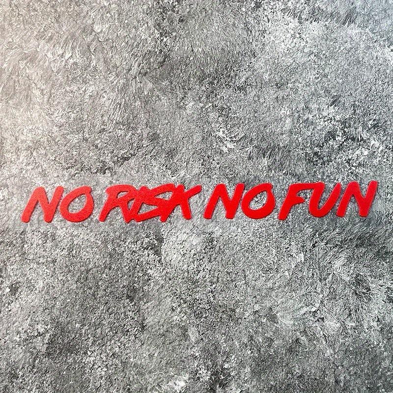 No Risk, No Fun, Car Stickers