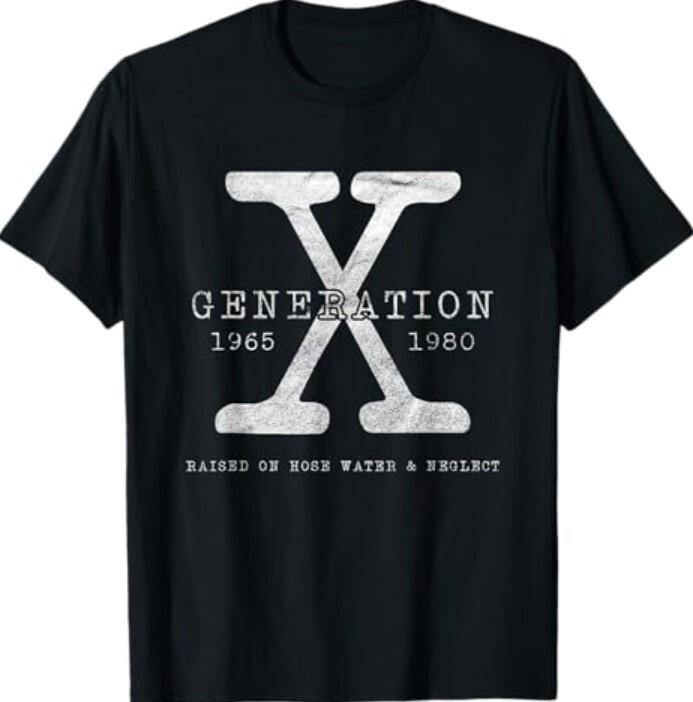 Mens Womens Genx Raised On Hose Water And Neglect Humor Tee T-Shirt