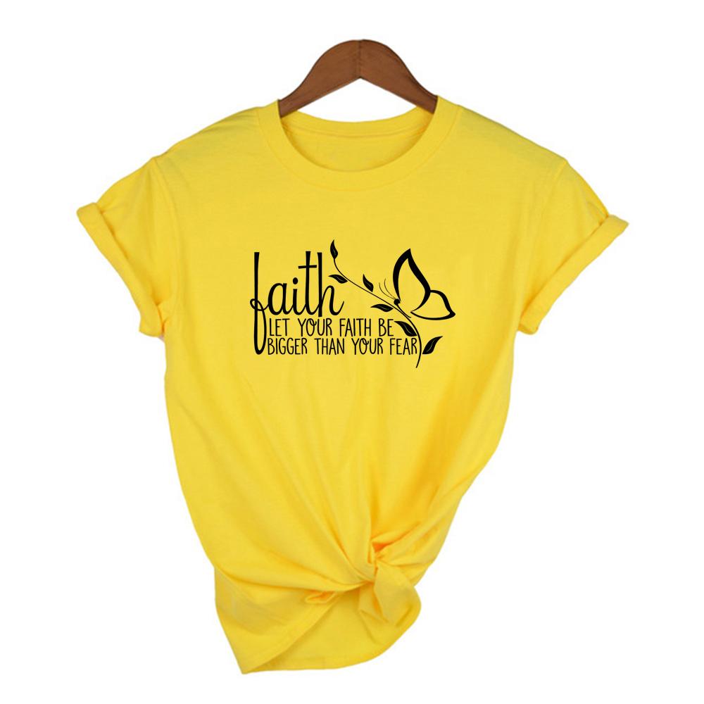 Let Your Faith Bigger Than Your Fear Print Graphic Tees Women Christian Religion T Shirts