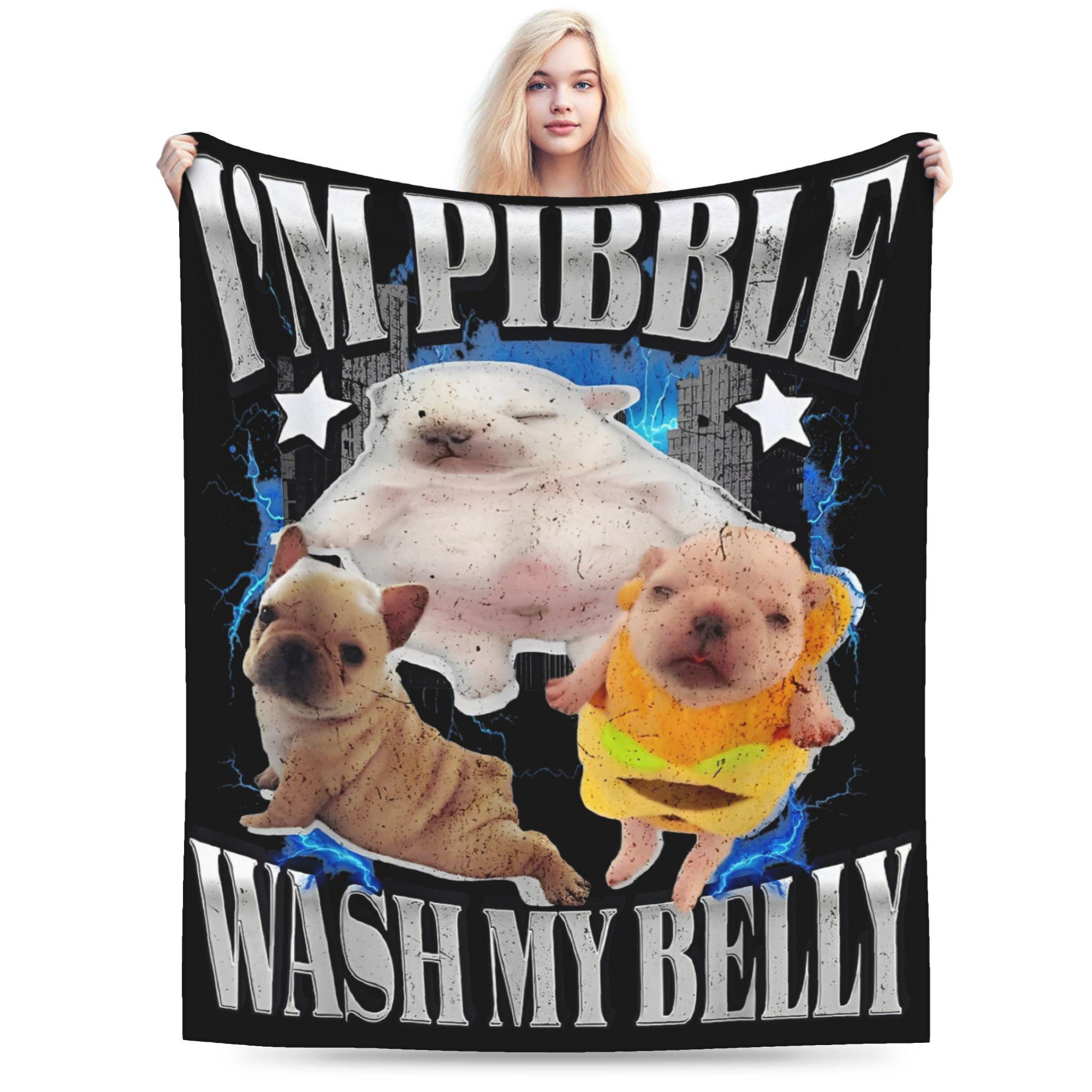 

I Am Pibble Wash My Belly Blankets Coral Fleece Plush Meme Funny Dog Brainrot Warm Throw Blanket for Car Sofa Couch Bedspread 80x60in