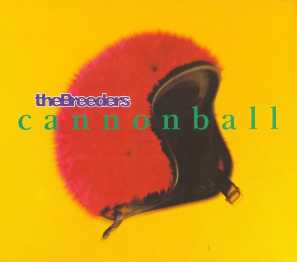 CD BREEDERS  Cannonball BAD3011CD 4AD 1993 Канада Рок Б/у