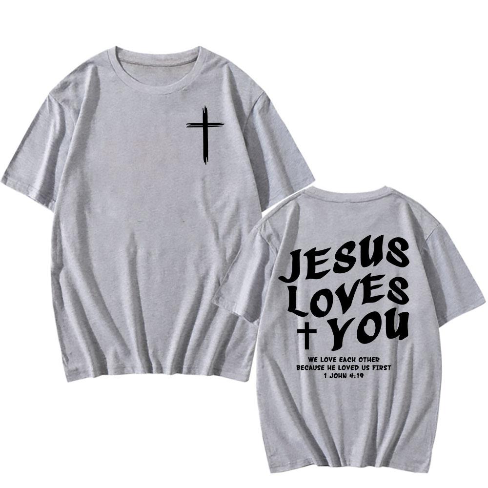 Jesus Love's You Christian Bible Verse T-shirt Cotton Short Sleeve O-neck Tshirts Summer Men Women Clothing Camisetas Graphic