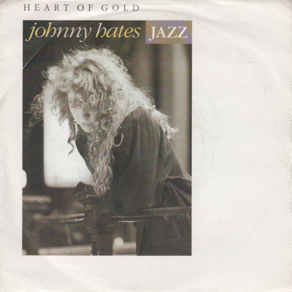 

7inch Record JOHNNY HATES JAZZ - Heart Of Gold VS1045 Virgin 1988 UK Pop Used