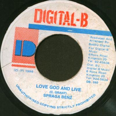 7inch Record SPRAGGA BENZ - Love God And Live DB040 Digital-B 1996 Jamaica Reggae, Ska & Dub Used