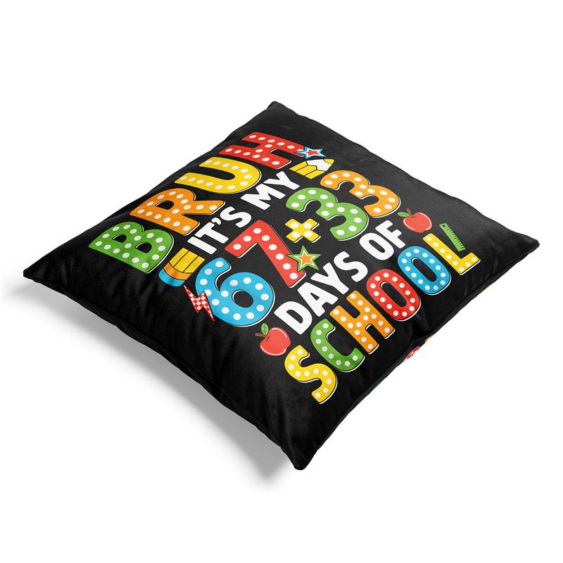 Aertemisi 18'' x 18'' Bruh It's My 67+33 Days of School Square Throw Pillow Cushion Covers Cases Pillowcases 45cm x 45cm