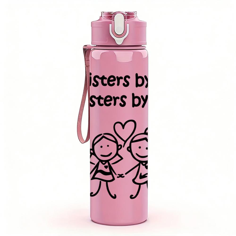 1PC Sister Heart Line Art Quote 750ml Color Plastic Sports Water Bottle Leakproof Flip Straw Lid Suitable for Sports Office Home Use