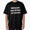 Dancing Queen  Young and Sweet  Only Seven Teeth Oversized T-Shirt