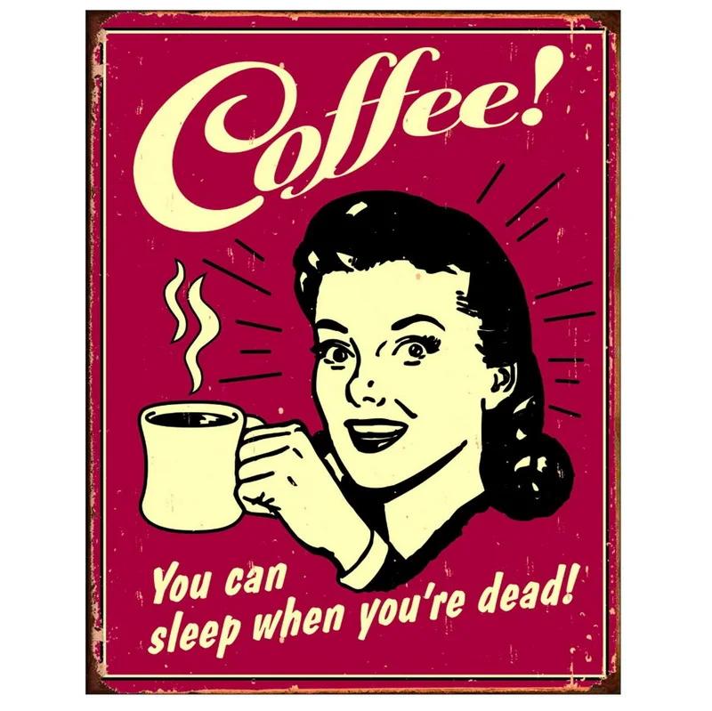 Metal Cola Beer Aluminum Signs Coffee Is Always a Good Idea Posters Plate Wall Decor for Bars Man Cave Cafe Clubs Retro Plaque
