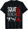 Squat Bench Deadlift T Shirt Gym Weightlifting Tee Tshirt Unisexs Fashion Short Sleeve Tee Summer Tops