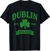 Dublin Ireland Shamrock For St Patricks Day Unisex T-Shirt