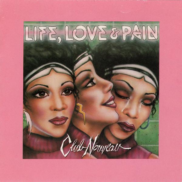 

CD CLUB NOUVEAU - Life, Love & Pain 9255312 Warner Bros. Re US Soul/Funk Used