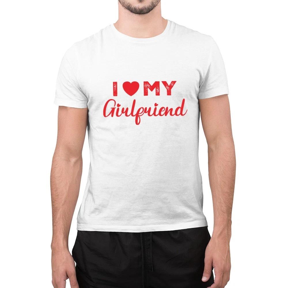 I Love My Girlfriend Photo T-Shirt Unisex Valentines Gift Him Her XL