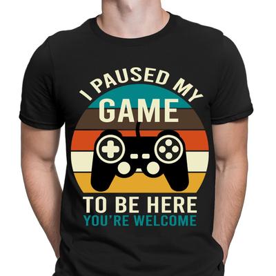 I Paused My Game To Be Here Funny Gaming Gamer Mens T-Shirts Tee Top  NED