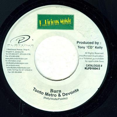 7-Zoll-Single TANTO METRO & DEVONTE / KYMBERLI - Burn / You Want Me KLPD160463 K..Licious Musi 2003 Jamaika Reggae, Ska & Dub Gebraucht