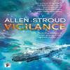 Vigilance by Allen Stroud Paperback Book 9781787589391