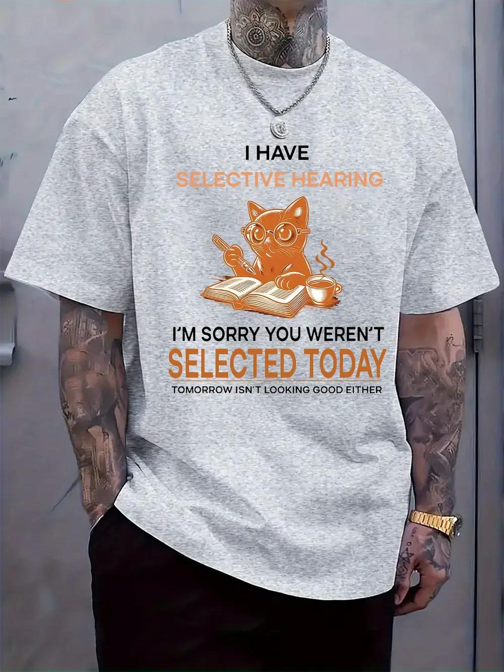 Humorous Cat Quote Graphic T-shirt - Selective Hearing Funny Saying & Book Lover Cat Design L