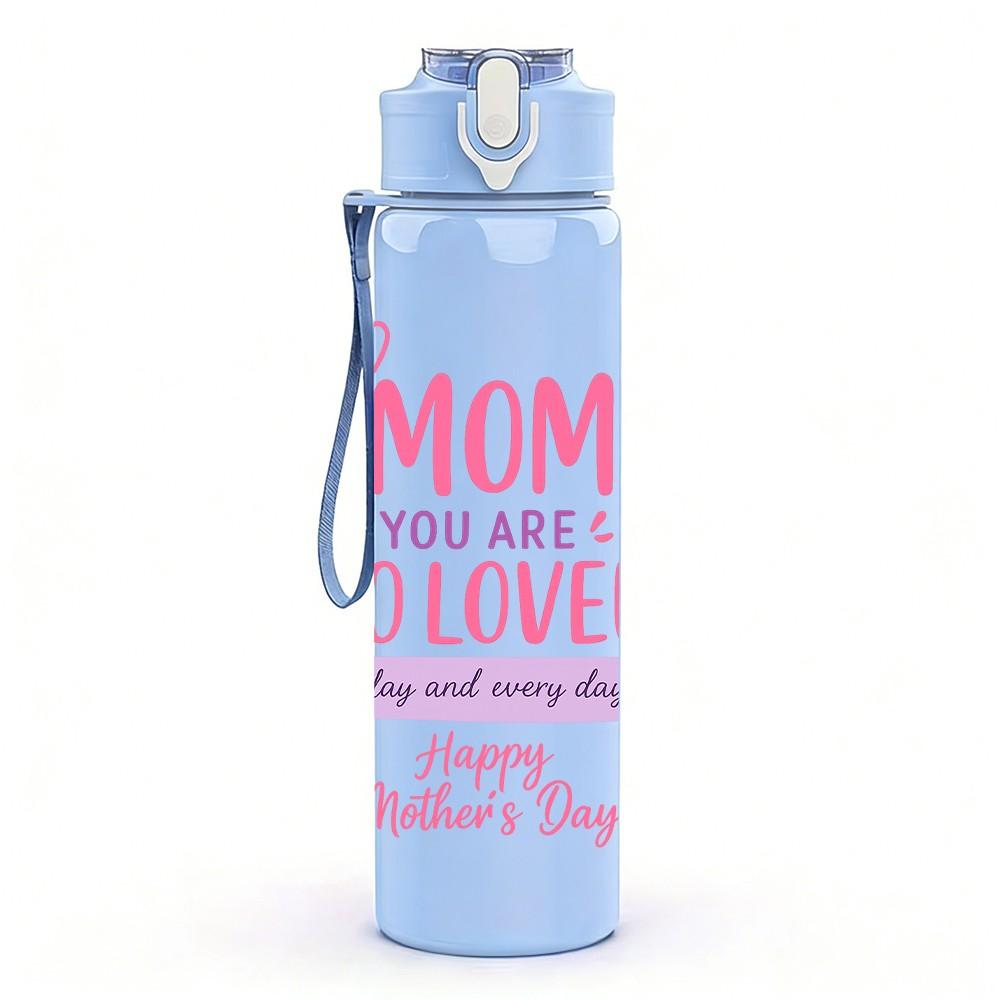 1PC Mom You Are So Loved Text Pattern 750ml Color Plastic Sports Water Bottle Leakproof Flip Straw Lid Suitable for Sports Office Home Use