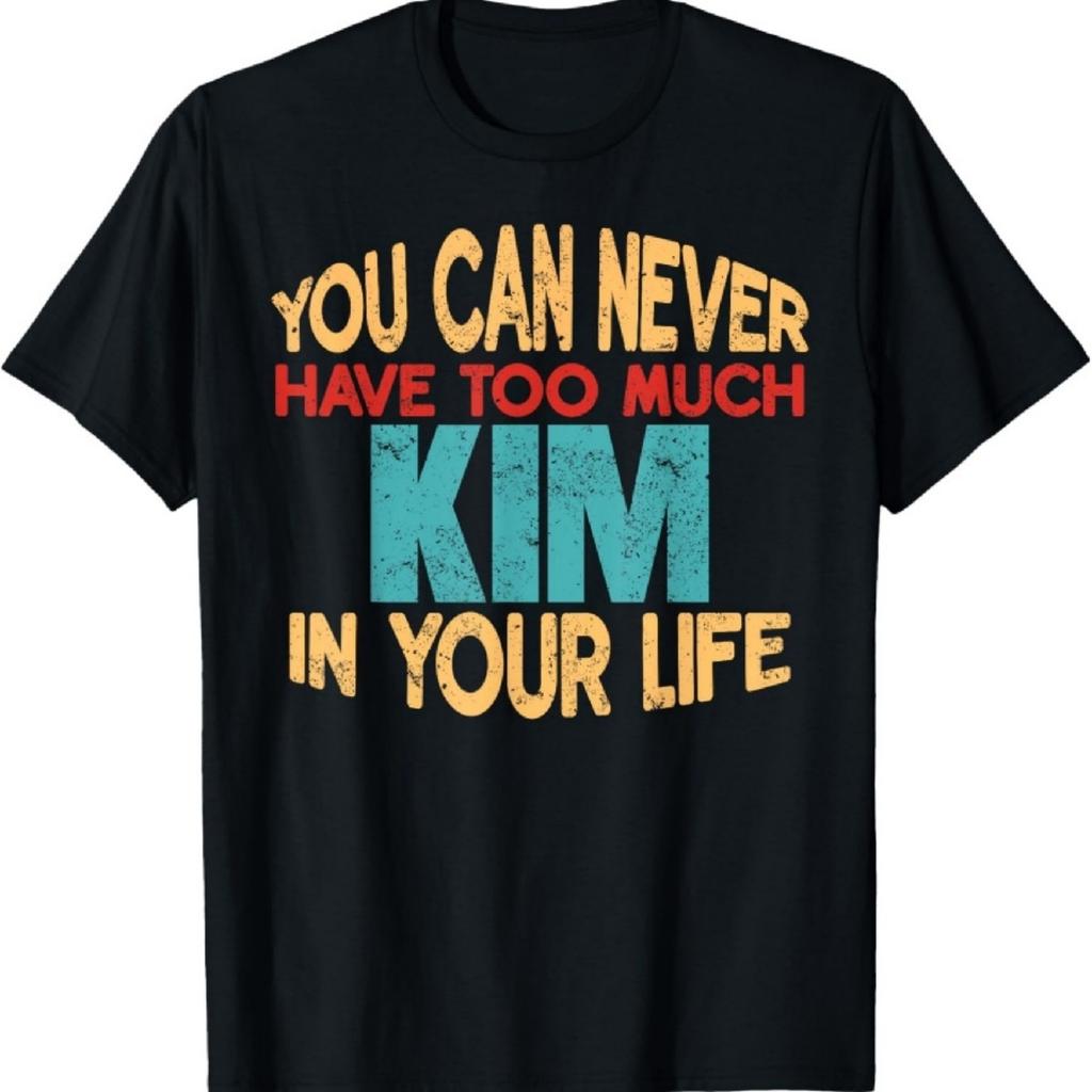 Lustiges Kim Personalisiertes T-Shirt Vorname Witz Artikel T-Shirt