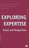 The Exploring Expertise : Issues and Perspectives Book