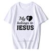 Summer Printed Jesus Saved My Life T Shirts I Belong To Jesus Tshirts Cotton Short Sleeve Christ Religion Christian Faith Tops